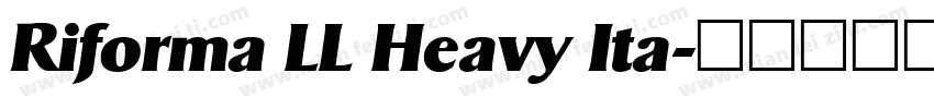 Riforma LL Heavy Ita字体转换